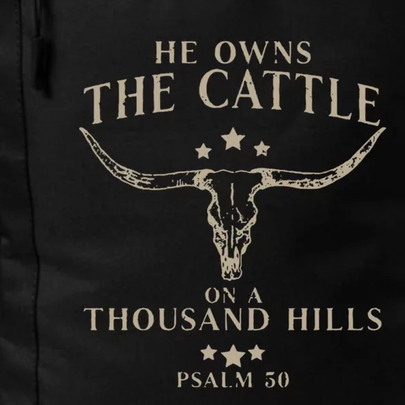 He Owns The Cattle On A Thousand Hills Psalm 50 Daily Commute Backpack