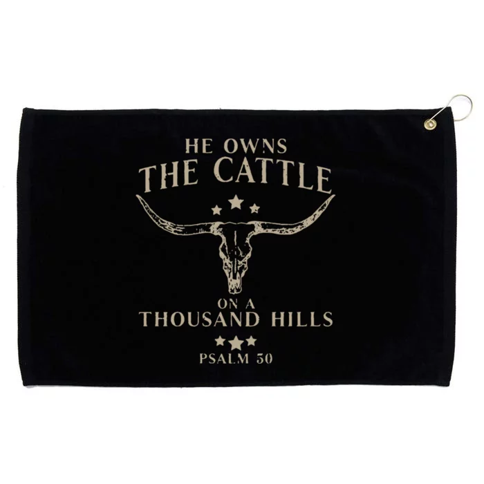 He Owns The Cattle On A Thousand Hills Psalm 50 Grommeted Golf Towel