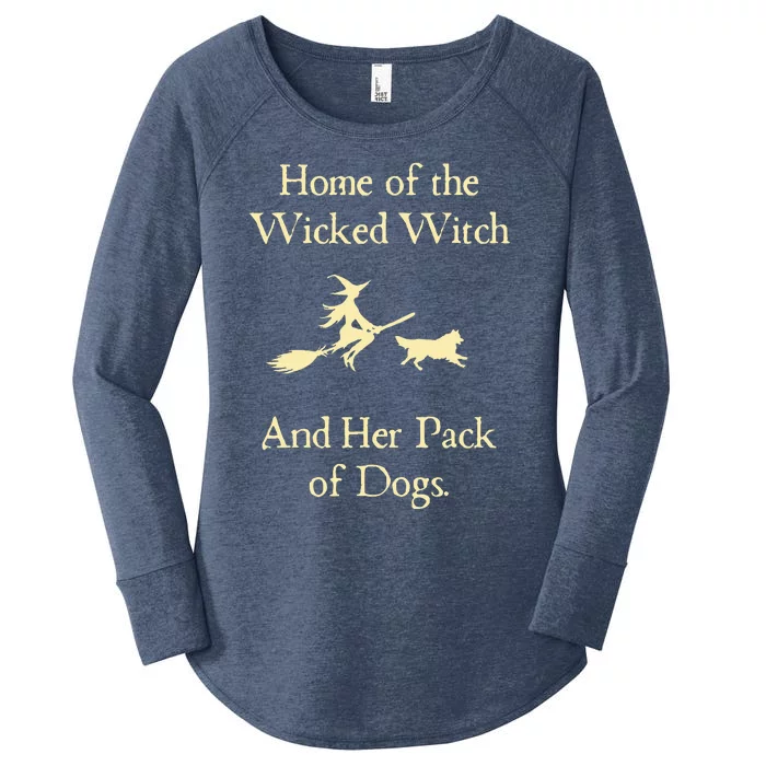 Home Of The Wicked Witch And Her Pack Of Dog Funny Halloween Women's Perfect Tri Tunic Long Sleeve Shirt