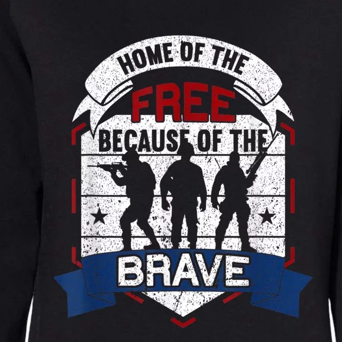 Home Of The Free Because Of The Brave Proud American Veteran Womens California Wash Sweatshirt