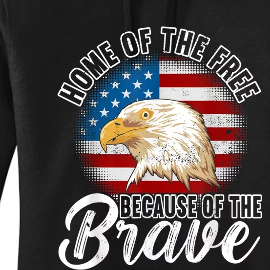 Home Of The Free Because Of The Brave 4th Of July Outfit Women's Pullover Hoodie