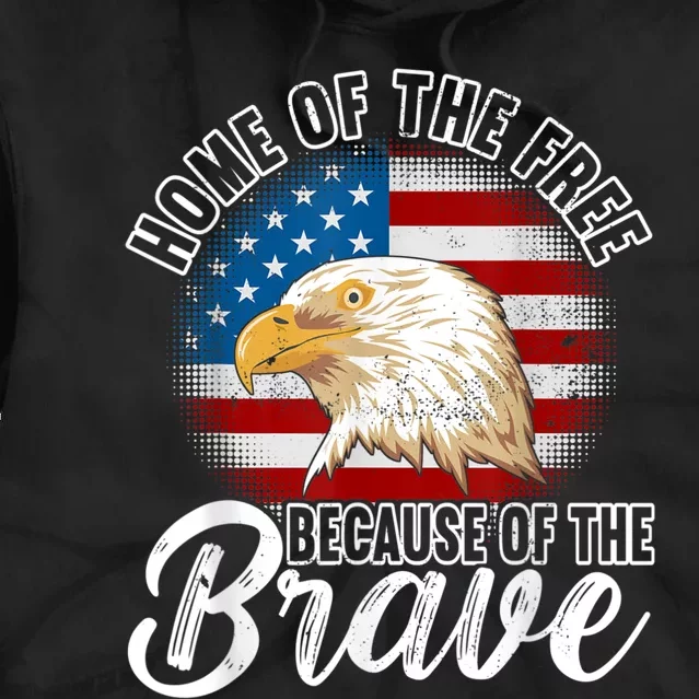 Home Of The Free Because Of The Brave 4th Of July Outfit Tie Dye Hoodie