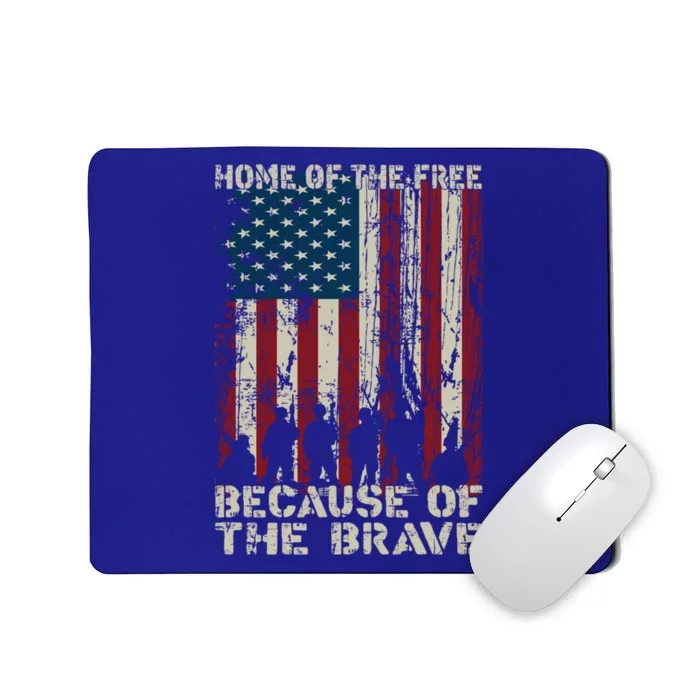 Home Of The Free Because Of The Brave American Flag Gift Mousepad