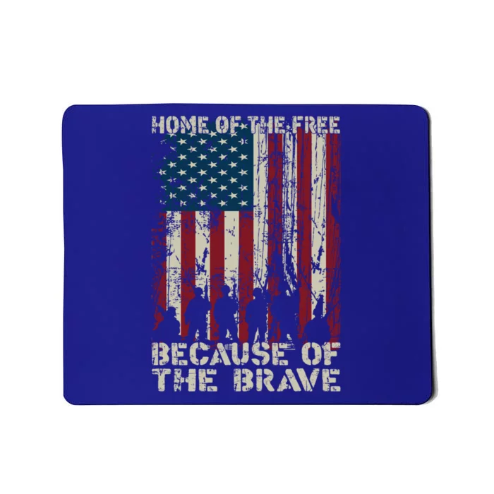 Home Of The Free Because Of The Brave American Flag Gift Mousepad