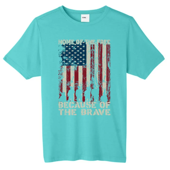 Home Of The Free Because Of The Brave American Flag Gift ChromaSoft Performance T-Shirt