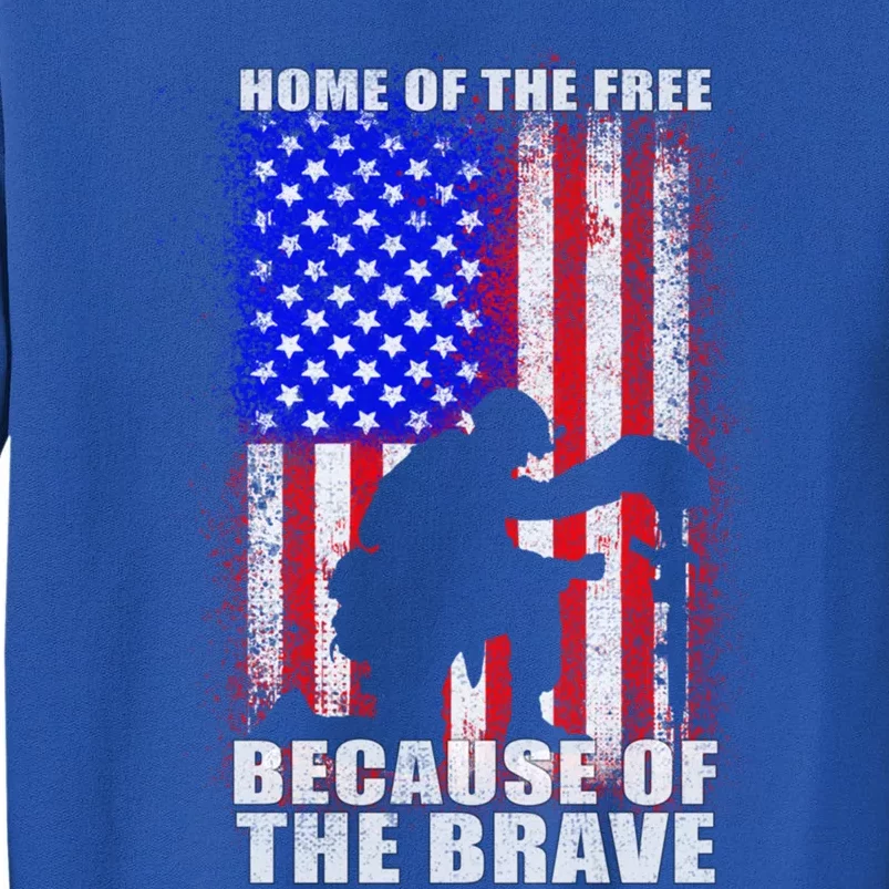 Home Of The Free Because Of The Brave Distress American Flag Gift Tall Sweatshirt