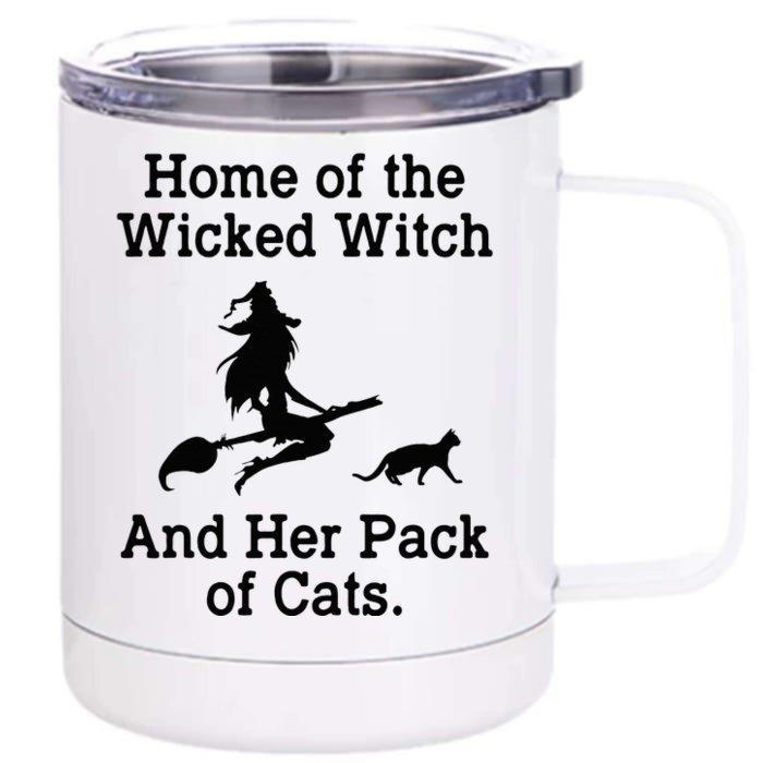 Home Of The Wicked Witch And Her Pack Of Cat Funny Halloween Front & Back 12oz Stainless Steel Tumbler Cup