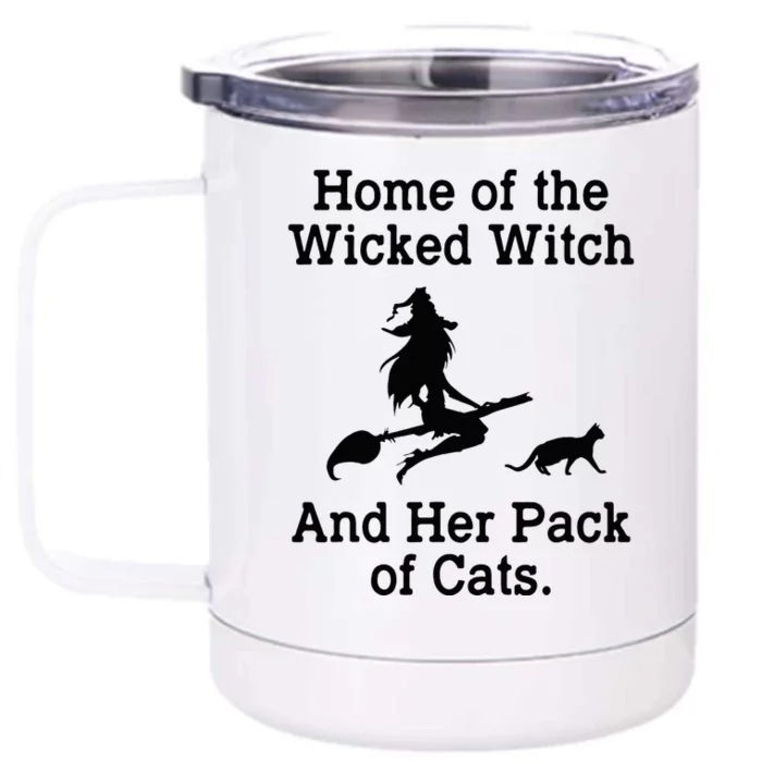 Home Of The Wicked Witch And Her Pack Of Cat Funny Halloween Front & Back 12oz Stainless Steel Tumbler Cup