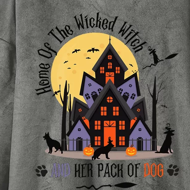 Home Of The Wicked Witch And Her Pack Of Dog Hooded Wearable Blanket