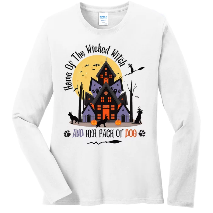 Home Of The Wicked Witch And Her Pack Of Dog Ladies Long Sleeve Shirt