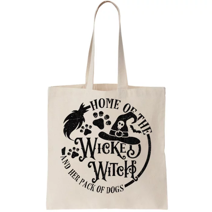 Home Of The Wicked Witch And Her Pack Of Dogs Halloween Tote Bag