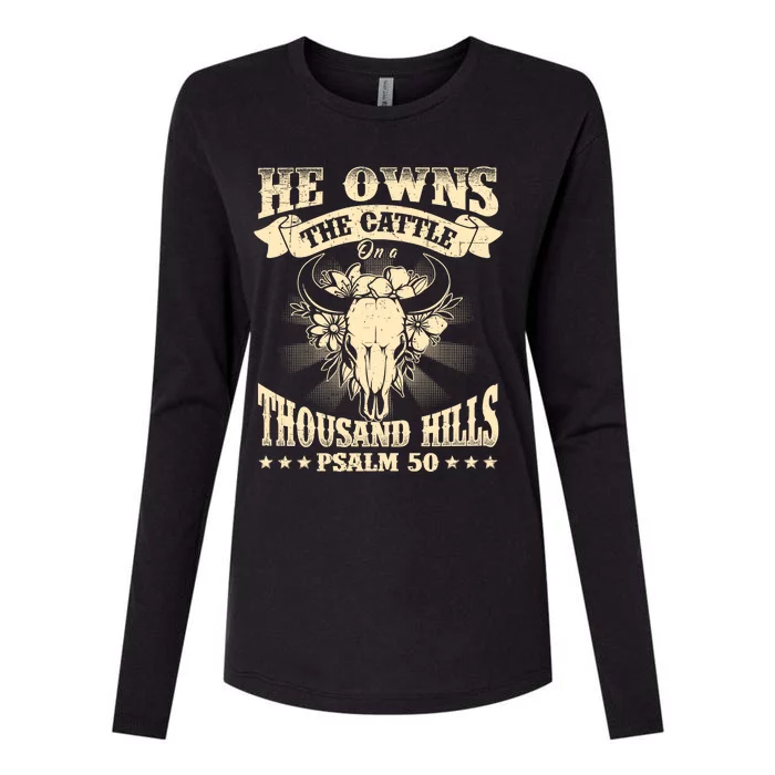 He Owns The Cattle On A Buffalo Thousand Hills Psalm 50 Womens Cotton Relaxed Long Sleeve T-Shirt