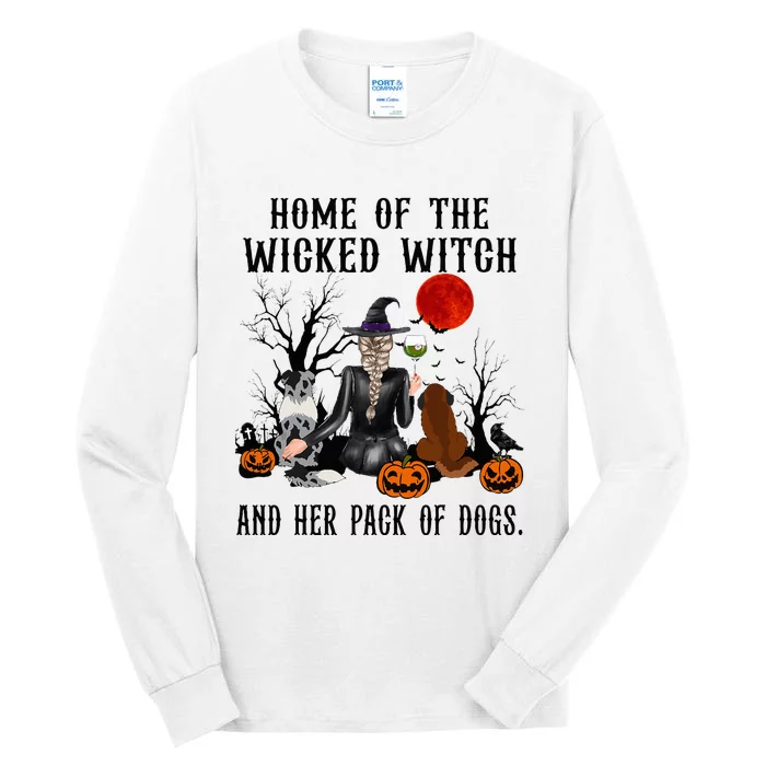 Home Of The Wicked Witch And Her Pack Of Dog Tall Long Sleeve T-Shirt