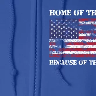 Home Of The Free Because Brave Grunge Cool Gift Full Zip Hoodie