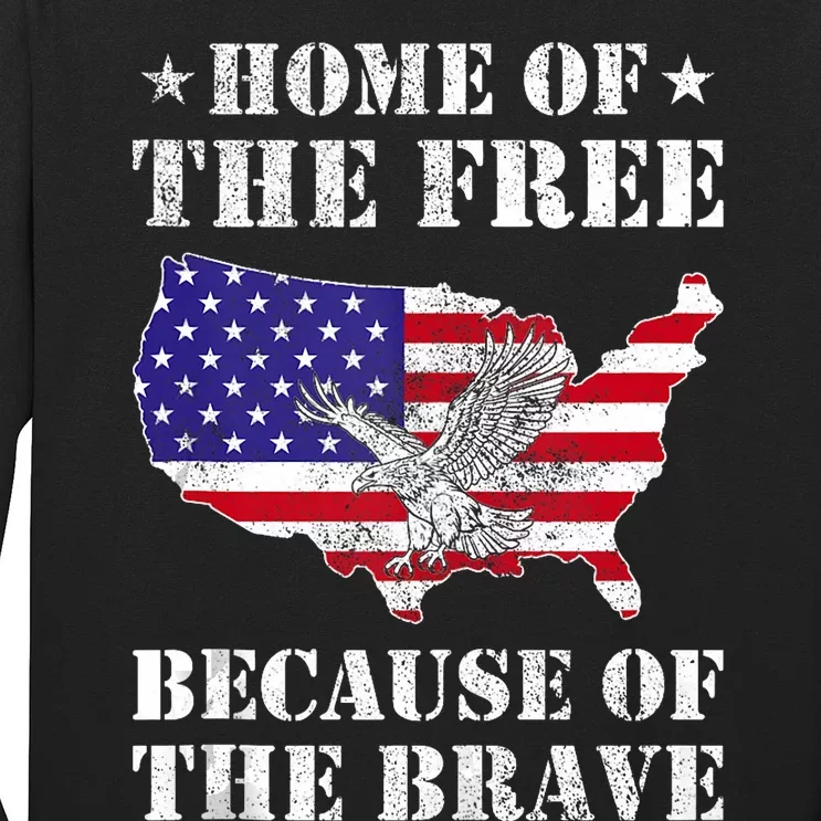 Home Of The Free Because Of The Brave Patriotic Long Sleeve Shirt