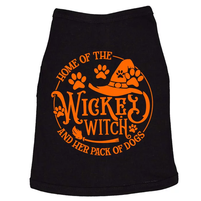 Home Of The Wicked Witch And Her Pack Of Dog Funny Halloween Doggie Tank