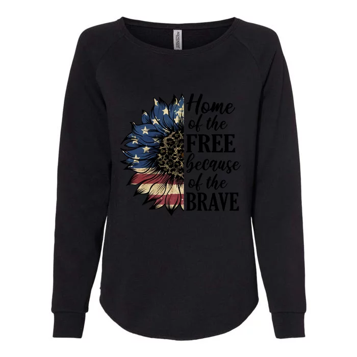 Home Of The Free Because Of The Brave Womens California Wash Sweatshirt