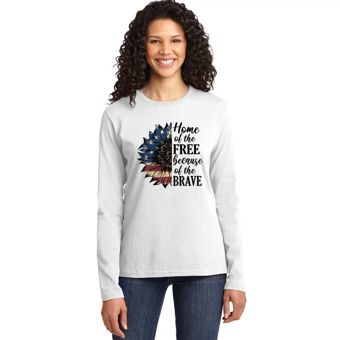 Home Of The Free Because Of The Brave Ladies Long Sleeve Shirt