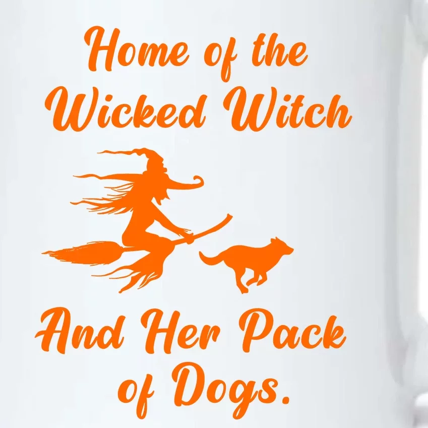 Home Of The Wicked Witch And Her Pack Of Dog Funny Halloween Black Color Changing Mug