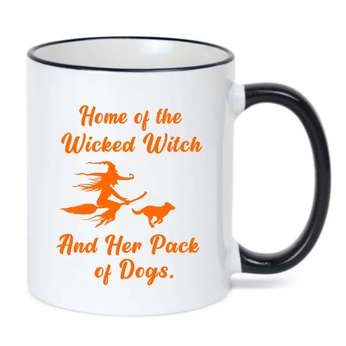 Home Of The Wicked Witch And Her Pack Of Dog Funny Halloween Black Color Changing Mug