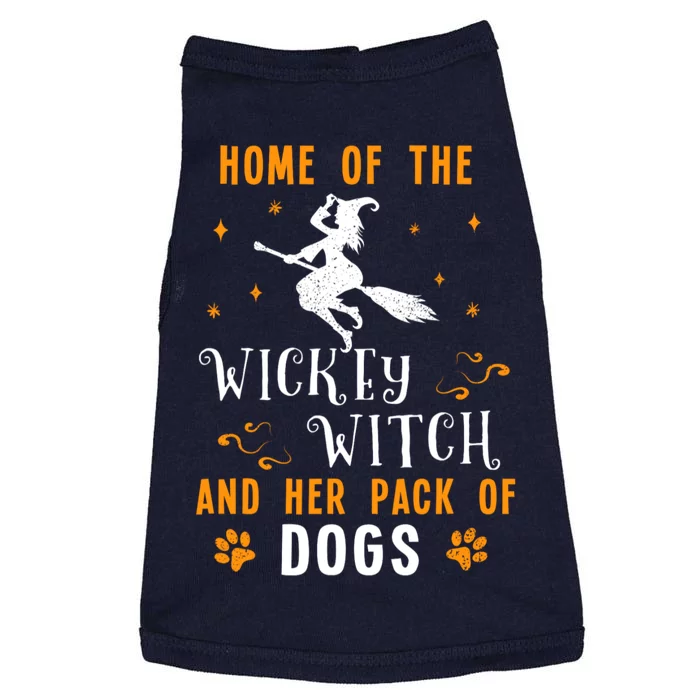 Home Of The Wicked Witch And Her Pack Of Dog Funny Halloween Doggie Tank