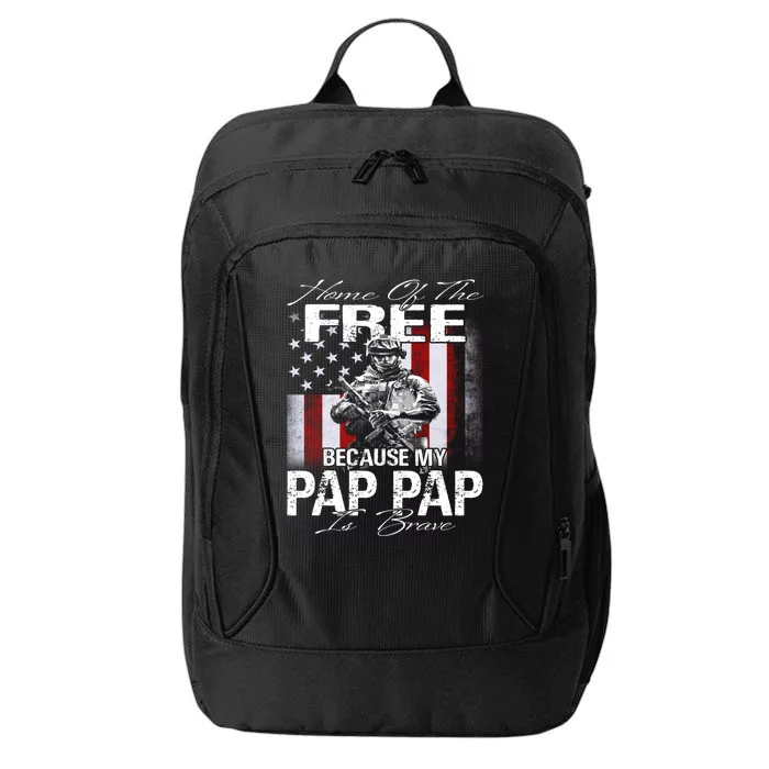 Home Of The Free Because My Pap Pap Is Brave Veteran Gift City Backpack