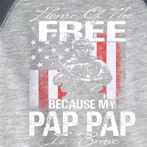 Home Of The Free Because My Pap Pap Is Brave Veteran Gift Toddler Fine Jersey T-Shirt