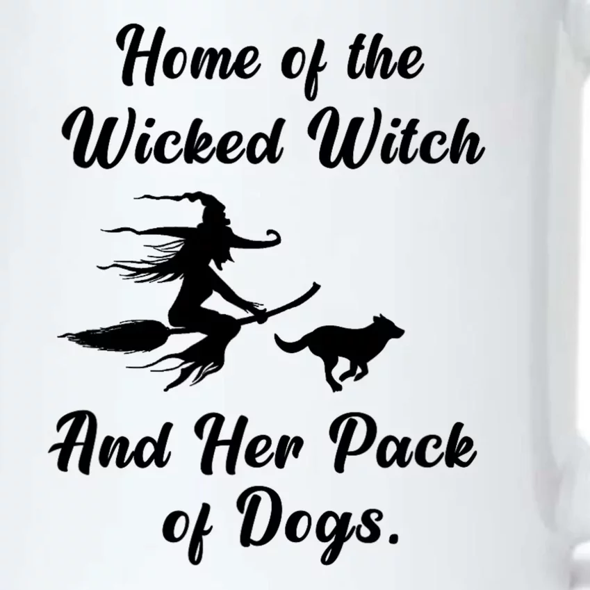 Home Of The Wicked Witch And Her Pack Of Dog Funny Halloween Black Color Changing Mug