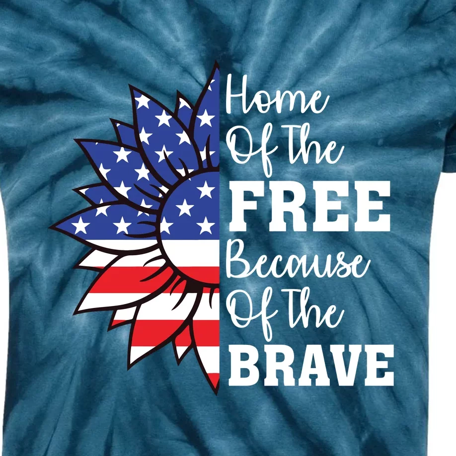 Home Of The Free Because Of The Brave Sunflower 4th Of July Kids Tie-Dye T-Shirt