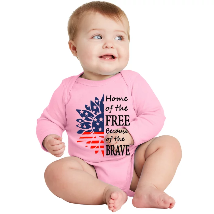 Home of the Free Because Brave 4th of July Armed Forces Day Baby Long Sleeve Bodysuit