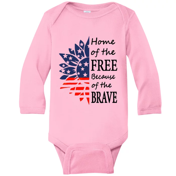 Home of the Free Because Brave 4th of July Armed Forces Day Baby Long Sleeve Bodysuit