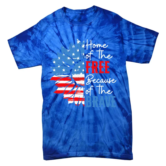 Home Of The Free Because Of The Brave Sunflower Tie-Dye T-Shirt