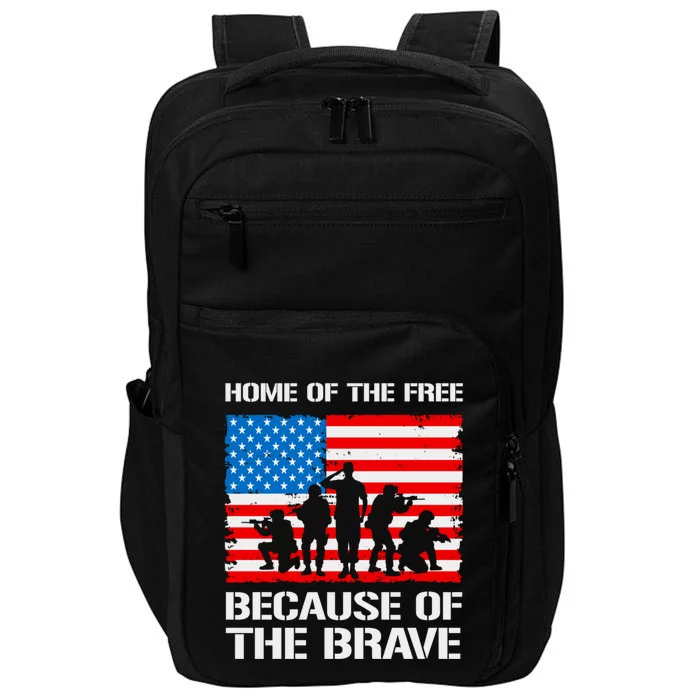 Home Of The Free Because Of The Brave Gift Impact Tech Backpack