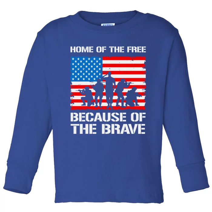 Home Of The Free Because Of The Brave Gift Toddler Long Sleeve Shirt