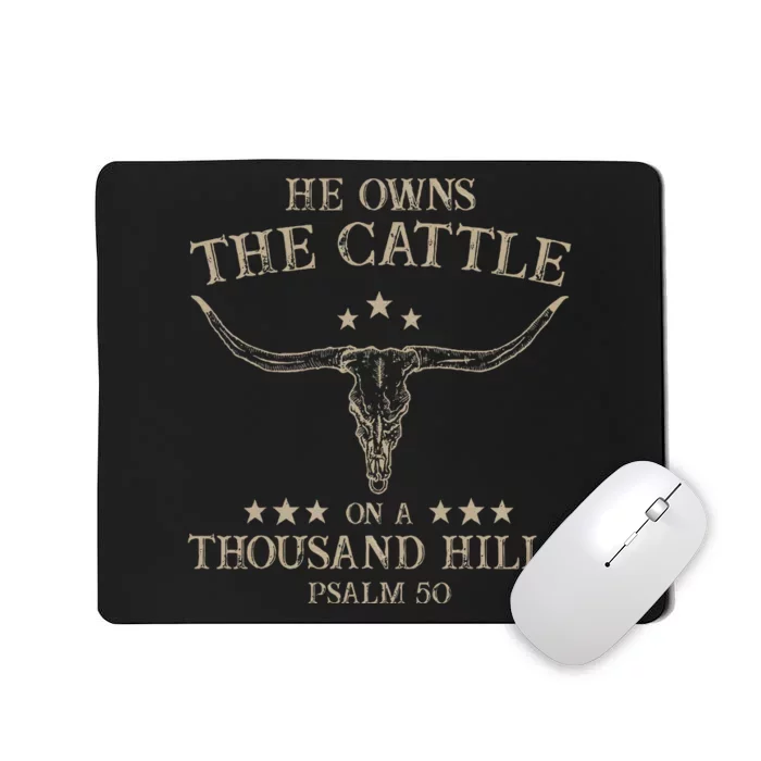 He Owns The Cattle On A Thousand Hills Psalm 50 Vintage Cow Mousepad