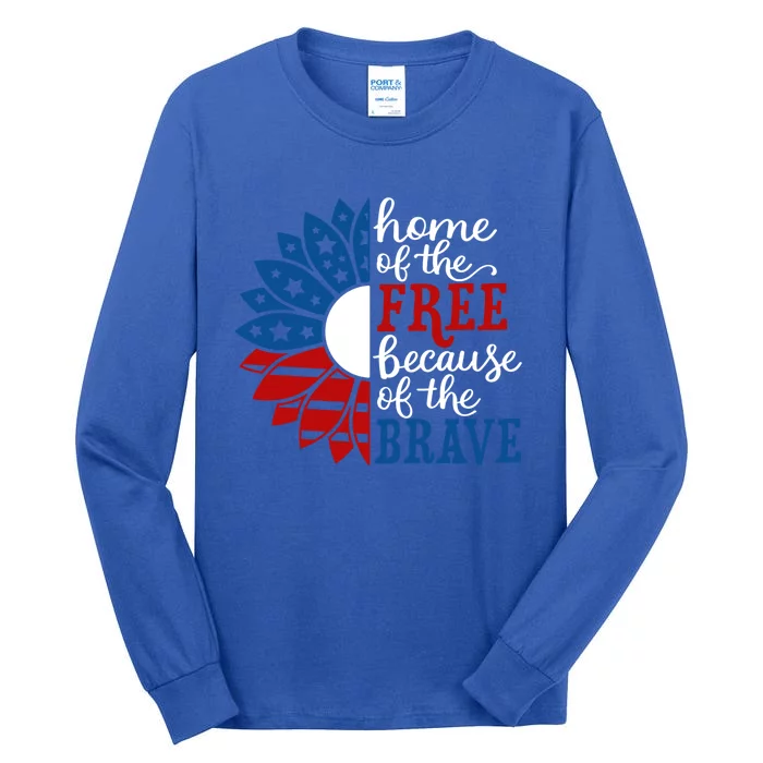 Home Of The Free Because Of The Brave American Flag Gift Tall Long Sleeve T-Shirt