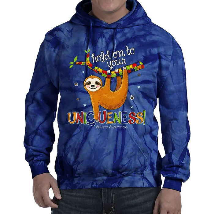 Hold On To Your Uniqueness Sloth Autism Awareness Tie Dye Hoodie