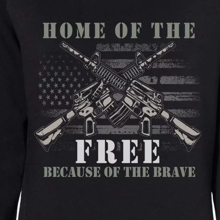 Home Of The Free Because Of The Brave Patriotic Us Soldier Gift Womens California Wash Sweatshirt