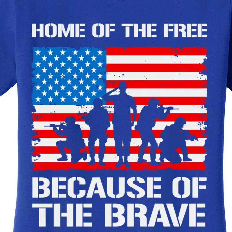 Home Of The Free Because Of The Brave Cool Gift Women's T-Shirt