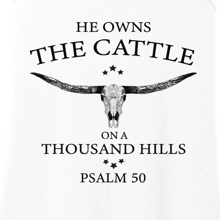 He Owns The Cattle On A Thousand Hills Bull Skull Christian Ladies Essential Tank