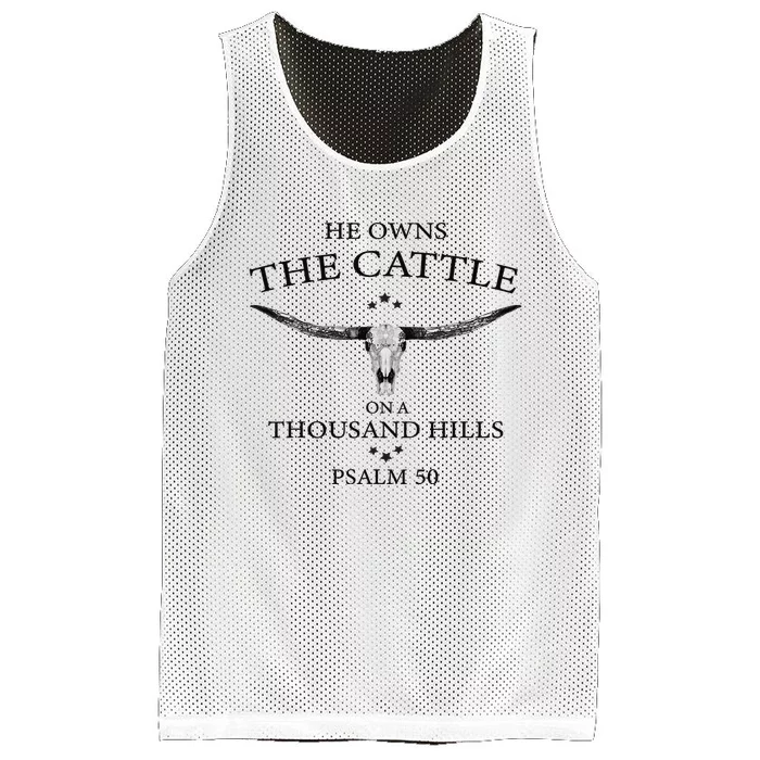 He Owns The Cattle On A Thousand Hills Bull Skull Christian Mesh Reversible Basketball Jersey Tank