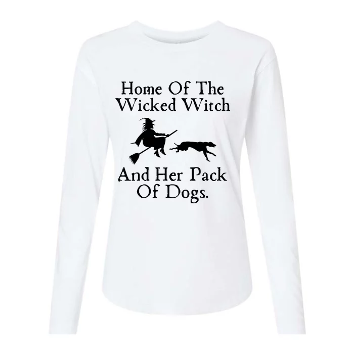 Home Of The Wicked Witch And Her Pack Of Dogs | Halloween Dog Lover Gift Womens Cotton Relaxed Long Sleeve T-Shirt