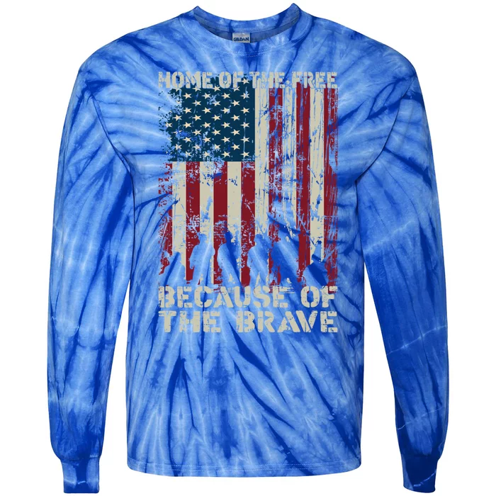 Home Of The Free Because Of The Brave Distress American Flag Gift Tie-Dye Long Sleeve Shirt