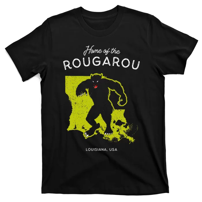 Home Of The Rougarou Louisiana Usa Cryptid T-Shirt