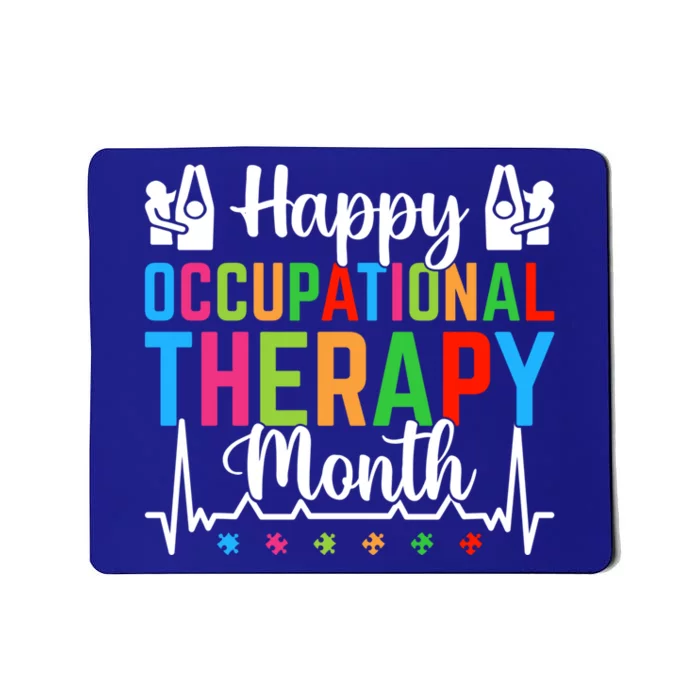 Happy Occupational Therapy Month Ot Therapy Appreciation Meaningful Gift Mousepad