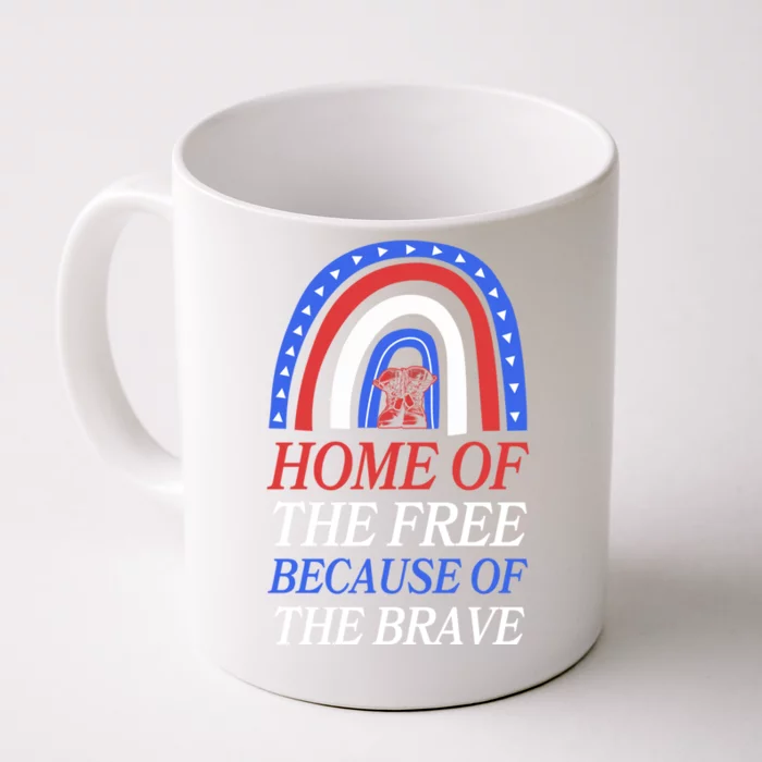 Home Of The Free Because Of The Brave 4th Of July Rainbow Gift Front & Back Coffee Mug