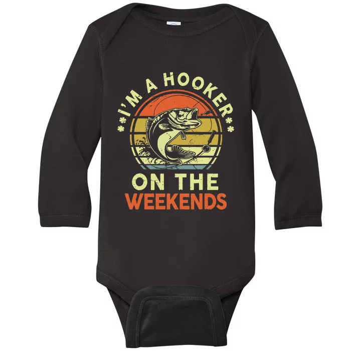 Hooker On The Weekend Father Day Gift Funny Bass Dad Fishing Baby Long Sleeve Bodysuit