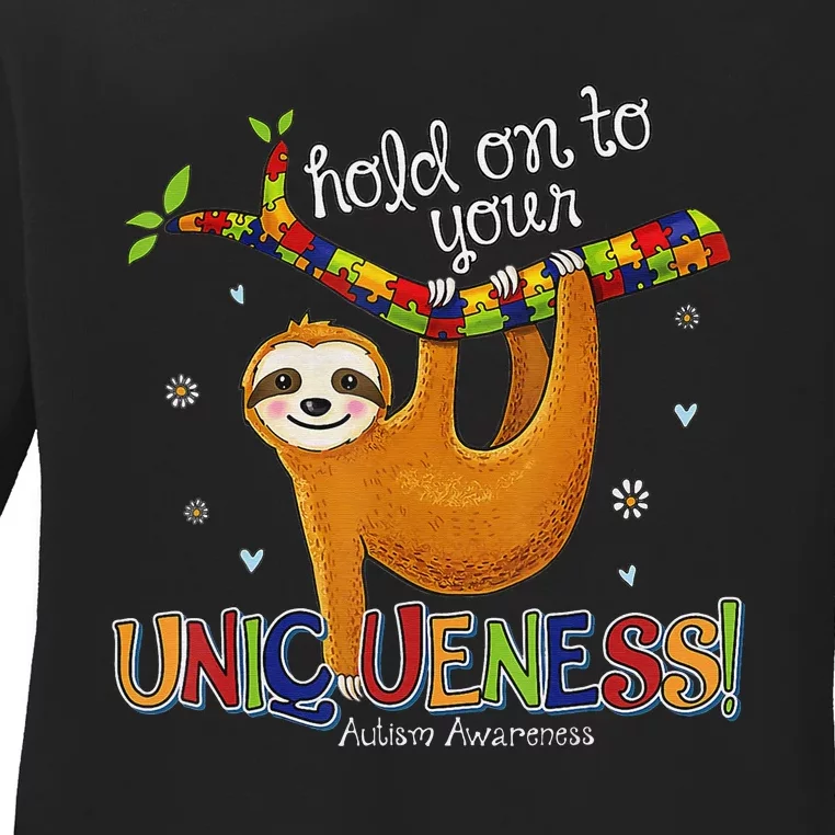 Hold On To Your Uniqueness Sloth Autism Awareness Ladies Long Sleeve Shirt