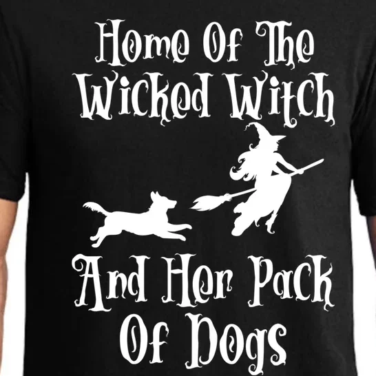 Home Of The Wicked Witch And Her Pack Of Dogs Halloween Great Gift Pajama Set