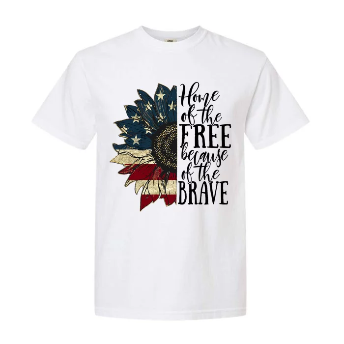 Home of the Free because of the Brave American Sunflower Garment-Dyed Heavyweight T-Shirt